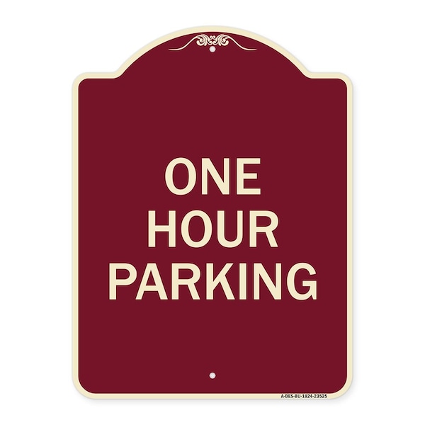 Designer Series Sign One Hour Parking, Burgundy Heavy-Gauge Aluminum Sign, 24" x 18", BU-1824-23525